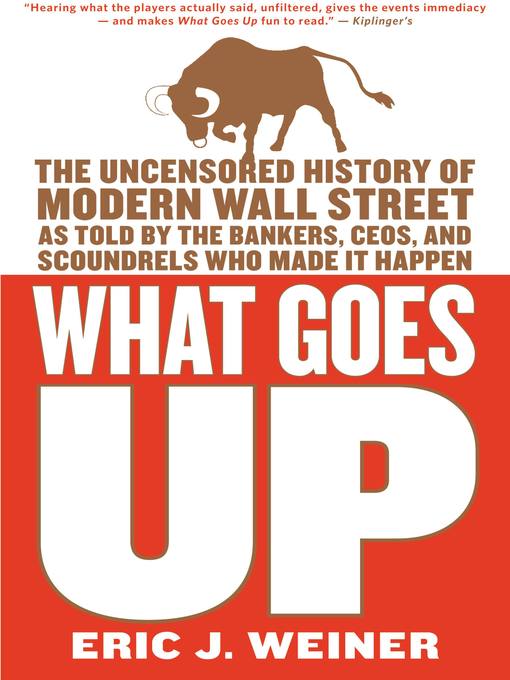 Title details for What Goes Up by Eric J. Weiner - Wait list